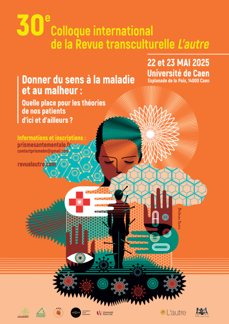  Donner du sens à la maladie et au malheur : 30e colloque international de la revue L’autre