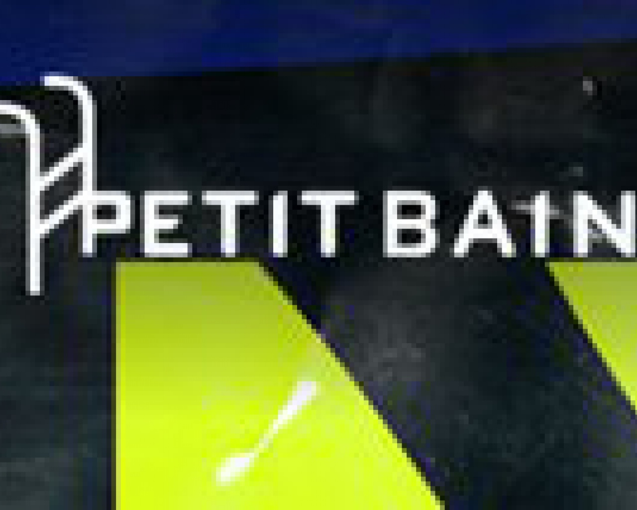 Petit Bain