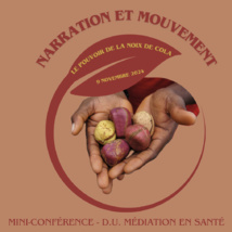 Samedi 9 novembre : Conférence du Centre Babel - Narration et mouvement : Le pouvoir de la noix de Cola Samedi 9 novembre : Conférence du Centre Babel - Narration et mouvement : Le pouvoir de la noix de Cola