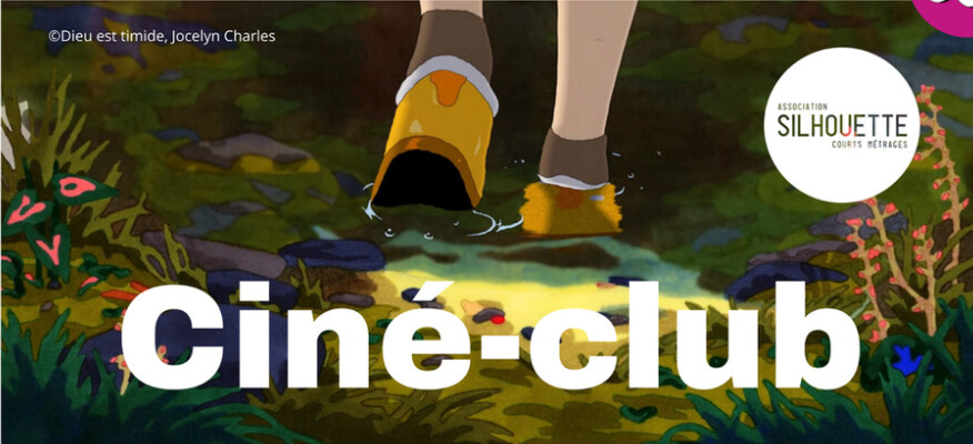 Mercredi 6 mai - Projection : Ciné-Club Silhouette