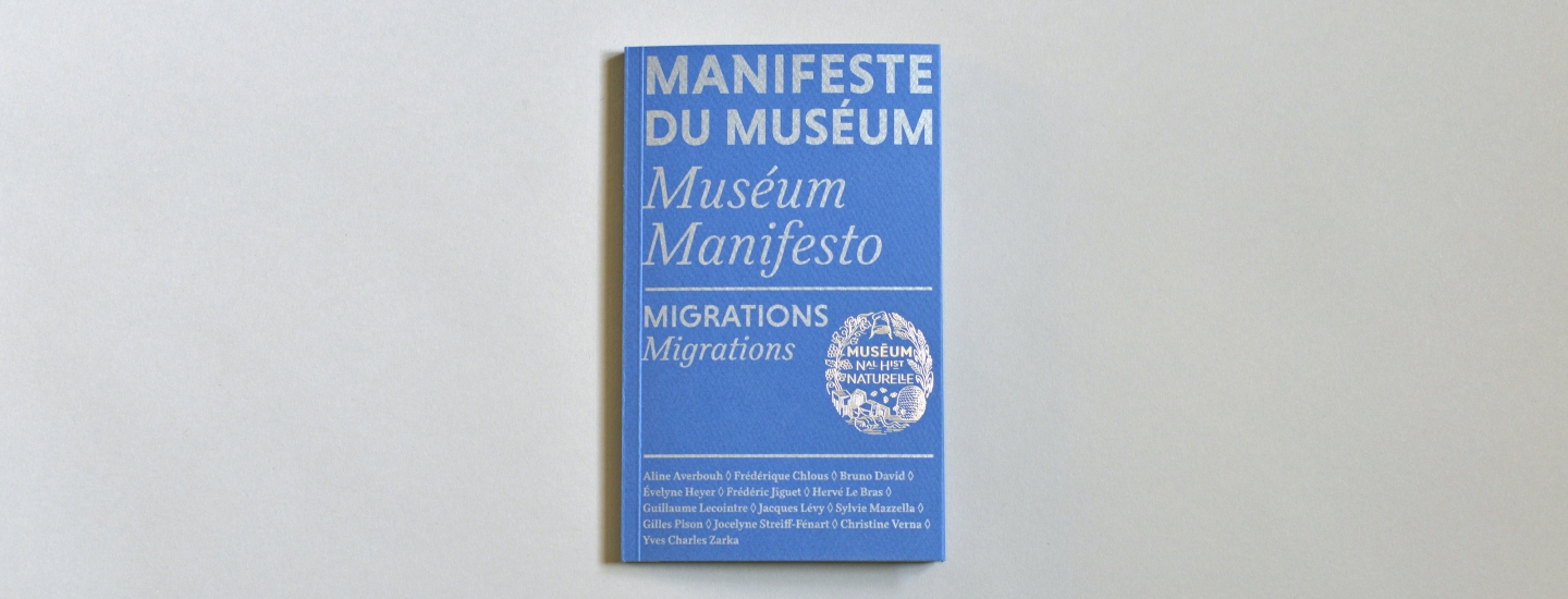 Manifeste du Muséum. Migrations Manifeste du Muséum. Migrations