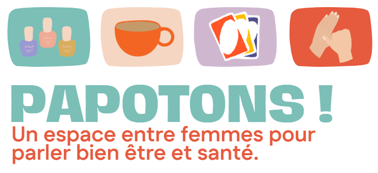 Papotons - Des ateliers bien-être et santé entre femmes !