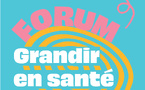 19 novembre - Forum Grandir en santé 