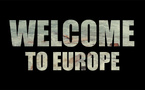 Dimanche 22 février - Projection "Welcome to Europe" 