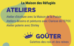 Vendredi 20 janvier : Invitation Galette des rois et Vernissage des ateliers de la Maison des réfugiés 