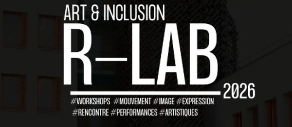 Samedi 14 février - R-Lab : Art &amp; inclusion
