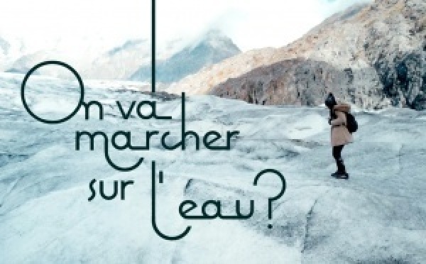 Vendredi 27 novembre - Projection du film "On va marcher sur l'eau ? " de Daisy Sanchez