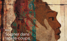 Soigner dans l’après-coups, le temps de l’écoute