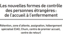 Les nouvelles formes de contrôle des personnes étrangères: de l’accueil à l’enfermement