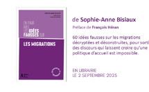 Jeudi 18 décembre - Présentation du livre "En finir avec les idées fausses sur les migrations"